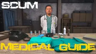 SCUM Medical Skill: Advantages & Medical Guide