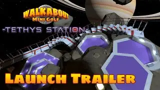 Tethys Station - Launch Teaser - Walkabout Mini Golf