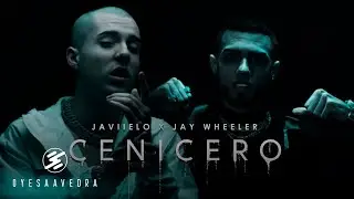 Cenicero (Video Oficial) - Javiielo, Jay Wheeler