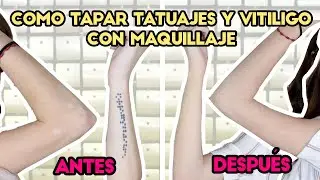 COMO TAPAR TATUAJES Y VITILIGO CON MAQUILLAJE I ANA MIRALES