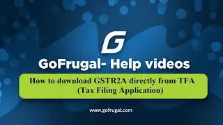 How to download GSTR 2A from TFA Directly