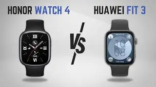 Huawei Watch Fit 3 Vs Honor Watch 4 - Which One in 2024?