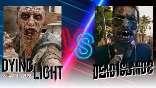 Dying Light 1 vs Dead Island 2 |  GAMEPLAY Comparison