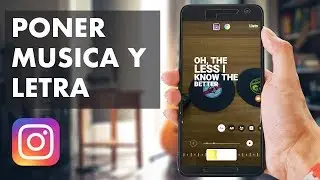 CÓMO PONER MÚSICA Y LETRAS DE CANCIONES EN INSTAGRAM STORIES 😁🎸