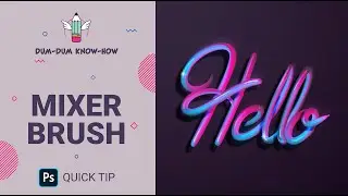 Mixer Brush : Photoshop tutorial