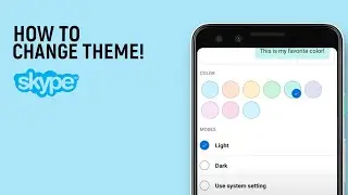 How to Change Theme in Skype App [easy]