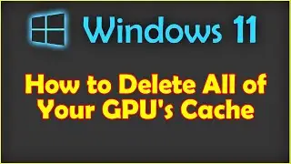 How to Delete All of Your GPUs Cache