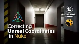 #UE5 Series: Correcting Unreal Engine Coordinates in Nuke