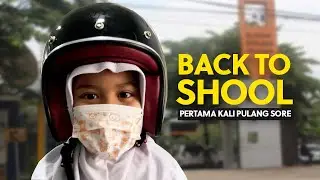 SENJA FIRSTA PERTAMA KALI SEKOLAH FULL DAY | BACK TO SCHOOL 2022