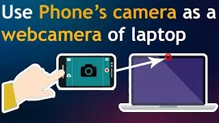 How to use Phone as a web camera | Use your Smartphone as a Webcam