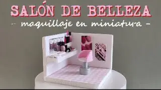 💄Maqueta salón de belleza en miniatura - Maquillaje mini💄 #maqueta #makeup #salondebelleza #shorts