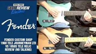 Fender Custom Shop 1960 Tele Journeyman LTD VS 1950s Tele Relic Review (No Talking)