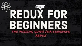 Learn Redux  for React | ⚡ The Beginner's missing guide - 2022 Edition