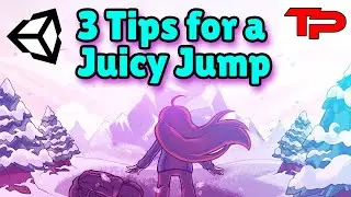 3 Tips for a Juicy Jump in Unity!