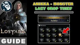 Lazy Crop Thief Monster Location in Lost Ark | Anikka Locations Guide