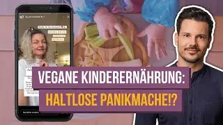 Vegane Kinderernährung: Die Risiken müssen ernst genommen werden!