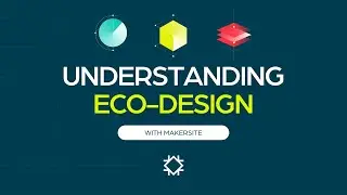 Understanding Eco-design - a powerful approach to minimizing environmental impact | Makersite