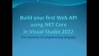 Build your first WebApi using .NetCore in Visual Studio 2022