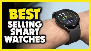 Best Mens Smartwatch 2023 - Top 5 Best Smartwatches for Men for 2023