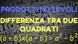 Prodotti notevoli : differenza tra due quadrati