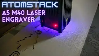 Atomstack A5 M40 Laser Engraver Review (First Impression)