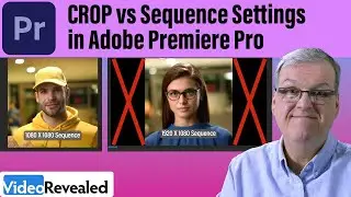 CROP vs Sequence Settings in Adobe Premiere Pro