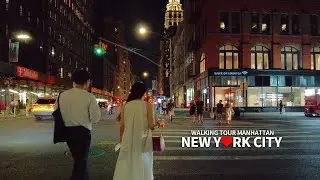 [4K] NYC Summer Evening Walk - Lower Manhattan, Broadway, 5th Avenue & 14th Street, New York City