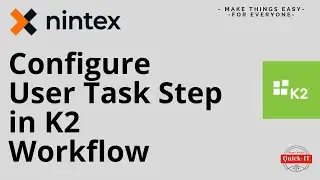 Mastering Nintex K2: Adding User Tasks to Your Workflows 