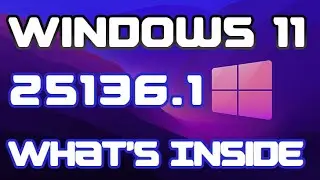 Windows 11 build 25136.1 : New Features Hands on windows 11 Latest 25136.1 Build