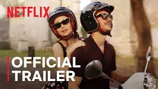 Emily in Paris: Season 4, Part 2 - Official Trailer | Netflix