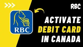 How to Activate an RBC Debit Card in Canada !! Activate RBC royal bank Debit Card - 2024