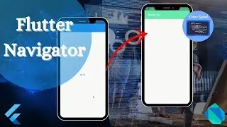 Flutter | Navigator in Flutter | Flutter Navigation and Routing |  Flutter Tutorial for Beginners