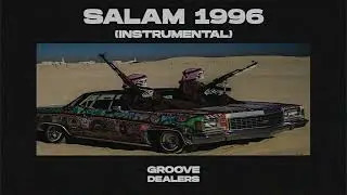 Salam 1996 (instrumental) — Groove Dealers, SPLYXER — Memphis Cult