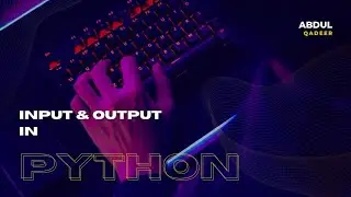 Input Output in Python | Python Programming Language