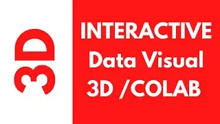 How To Code Awesome Python: Vibrant 3D Data Visualizations in free COLAB NB