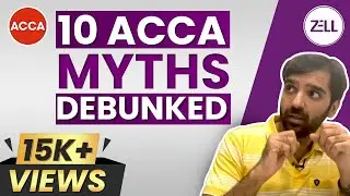 10 Popular Myths About ACCA - Debunked With Pratham Barot | ACCA Myths | (2022) | 