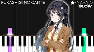 Fukashigi no Carte - Seishun Buta Yarou wa Bunny Girl Senpai ED | EASY Piano Tutorial (SLOW)