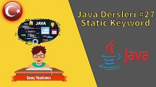 Java Dersleri #27 - Static Anahtar Kelimesi