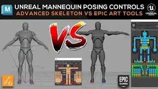 Unreal Mannequin Posing Controls: Advanced Skeleton VS Epic ART Tools |  Autodesk Maya & UE5