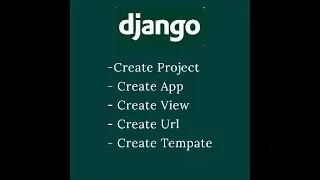 @Django Create Project, App, Url, View and Template| Second Video