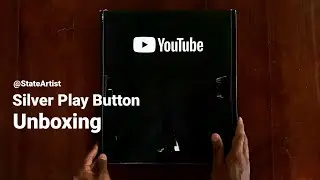 Silver play button unboxing video @StateArtist YouTube channel | Silver Play Button | State Artist