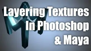 4 Layering Textures In Photoshop & Maya