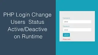 PHP Login Change Users Status Active/Deactive on Runtime