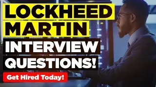 LOCKHEED MARTIN INTERVIEW QUESTIONS & ANSWERS