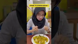 cewek vs  cowok makan