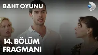 Baht Oyunu 14. Bölüm Fragmanı