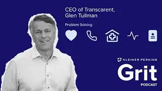 CEO Transcarent, Glen Tullman: Problem solving