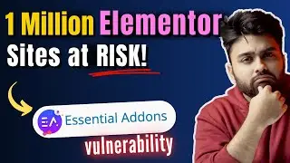 Elementor Sites Hacked? Huge Vulnerability in 