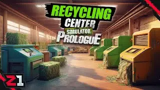 TRASH To CASH! Recycling Simulator Prologue !