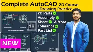 [ NEW ] AutoCAD 2D Complete Course | Drawing Explained | Final Approval Sheet